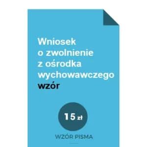 Jak wyciągnąć dziecko z ośrodka wychowawczego – procedury, prawa i wsparcie dla rodziców